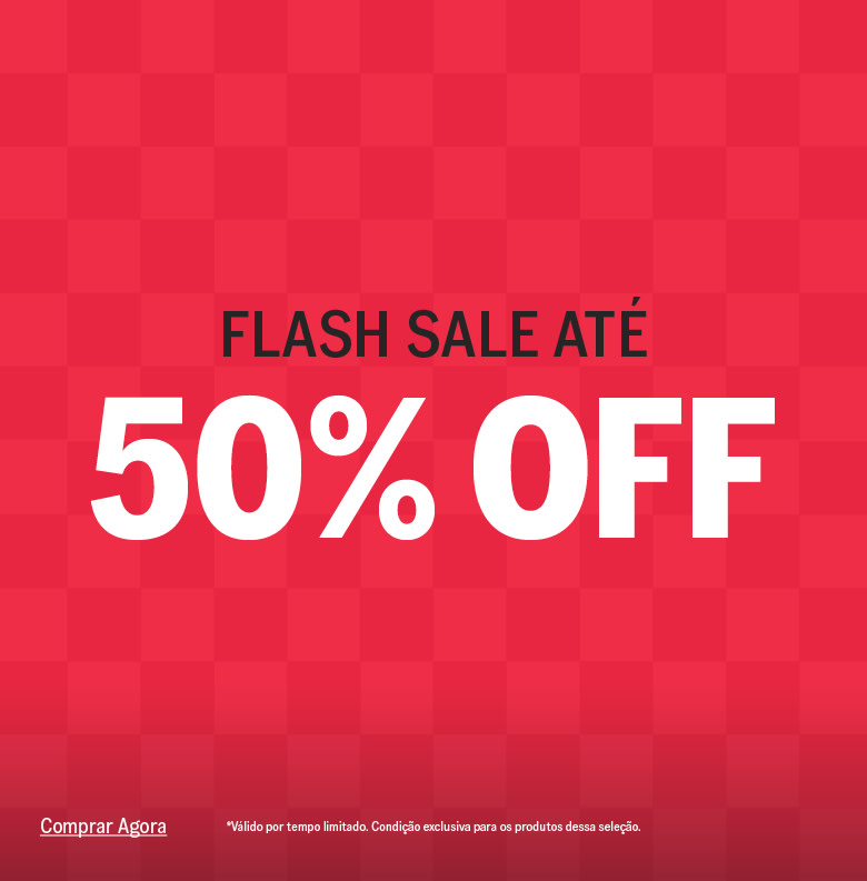 Flash Sale até 50% off